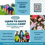 Learn to Skate Summer Fun Camp