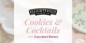 Cookies & Cocktails with Cupcaked Bakery