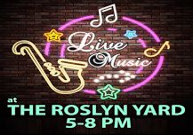 Live Music @ the Roslyn Yard