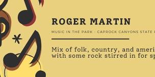 Music in the Park – Roger Martin