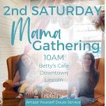 2nd Saturday Mama Gathering