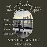 Awaken: The Sunrise Edition Sound Bath