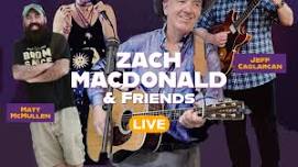 Zach MacDonald & Friends Concert