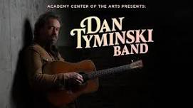 Dan Tyminski Band at The Academy Center of the Arts