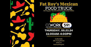 Fat Roy's Mexican Food Truck @ CoWork591