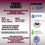 Fraud Summit - Protecting Senior Citizens from Financial Fraud, Exploitation, and Abuse