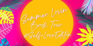 Summer Lovin’ Book Tour: Self Love Edition