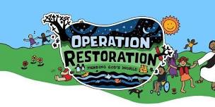 Vacation Bible School: Operation Restoration