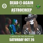 Dead Again - Type O Negative Tribute @ Castle on the Delaware