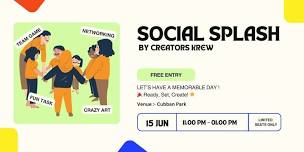 Social Splash by Creators Krew !