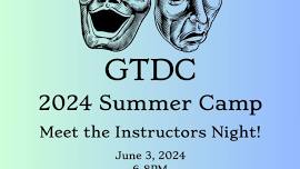 GTDC Summer Camp: Meet the Instructors