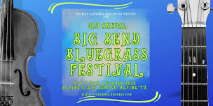 3rd Annual Big Bend Bluegrass Festival