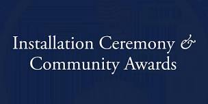 Presidential Installation & Community Awards