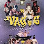 Vagos Lucha Libre: Nueva Era