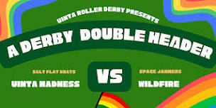 Uinta Roller Derby presents a Skate with Pride Derby Doubleheader