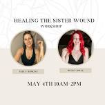 Healing the Sister Wound Workshop