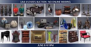 Live Estate Auction - No Online Bidding!