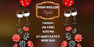 High Roller Wine Tasting Event