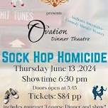 Sock Hop Homicide: Comedy Murder Mystery Dinner at Dickens Parlour