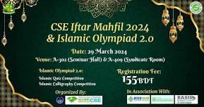 CSE Iftar Mahfil 2024 & Islamic Olympiad 2.0