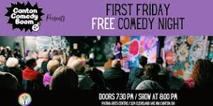 Canton's First Friday: Free Comedy Showcase