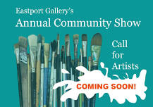 Eastport Gallery Seeks Submissions for Community Show