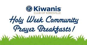 Holy Week Community Prayer Breakfasts!