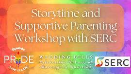 Pride Week: Storytime and Supportive Parenting Workshop with SERC