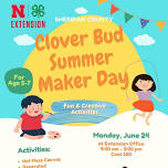 Cloverbud Summer Maker Day - Rushville