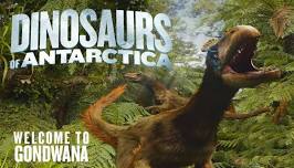 Dinosaurs of Antartica: Film Premiere