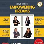 Forum Session - Empowering Dreams