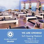 Club Pilates Draper Soft Opening Weekend! Book your FREE intro class and