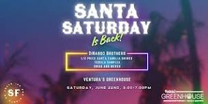 Santa Saturdays @ Ventura's Greenhouse - Round 2