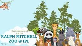 Ralph Mitchell Zoo @ IPL