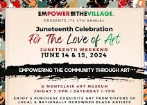 Juneteenth Art Exhibit with Empower The Village Art at Montclair Art Museum