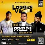 Lasgidi Vibes: SESS THEPRBLM + TMXO + VECTOR