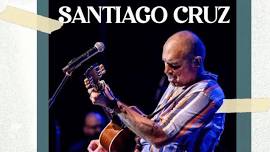 Santiago Cruz - Un tour acústico de verdad