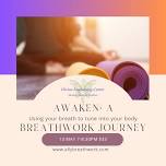 Awaken Breathwork Series: Divine Awakening  Center