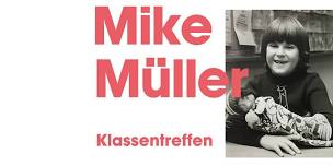 Mike Müller - Klassentreffen