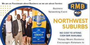 Rotary Means Business- Northwest Suburbs: A Business Networking Event