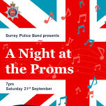 Surrey Police Band presents a Night at the Proms