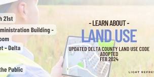 Learn about the Delta County Land Use Code