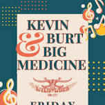 Kevin Burt & Big Medicine