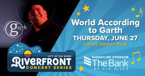 Riverfront Concert | World According to Garth | Country Western Party