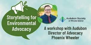 Storytelling for Environmental Advocacy Workshop