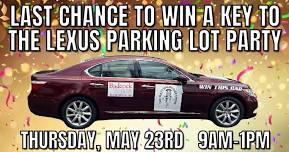 Last Chance to Win a Key Parking Lot Party