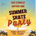 Reo Summer Skate Party!