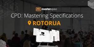 CPD: Mastering Masterspec Specifications ROTORUA | ⭐ 15 CPD Points