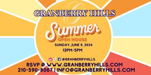 Granberry Hills Summer Open House