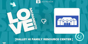 Love Sacramento: Valley Hi Family Resource Center